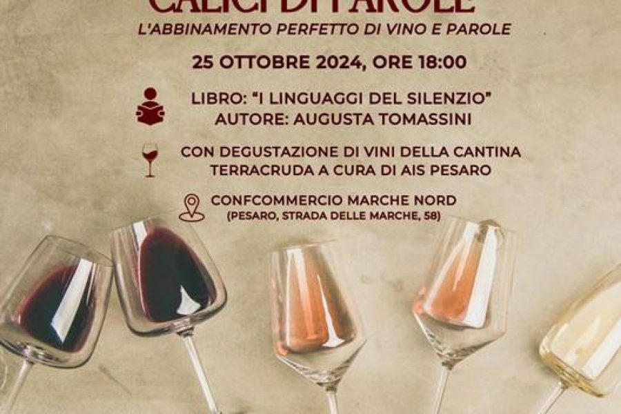 Calici di Parole, Augusta Tomassini presenta “I linguaggi del silenzio”