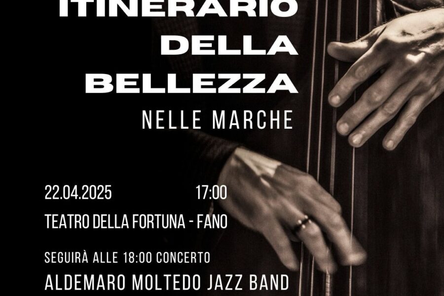 Bellezza e musica, al teatro di Fano presentazione dell’Itinerario